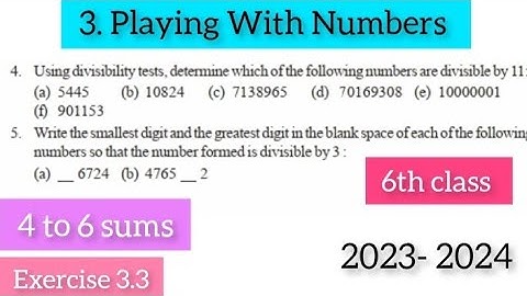 6th class maths || chapter 3 Exercise 3.3 || Playing with Numbers Exercise 3.3 ||4 to 6 sums ||NCERT