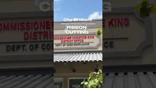Ribbon Cutting: Commissioner Christine King District 5 + Code Compliance Office #cityservices