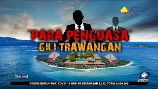 Realitas - Para Penguasa Gili Trawangan