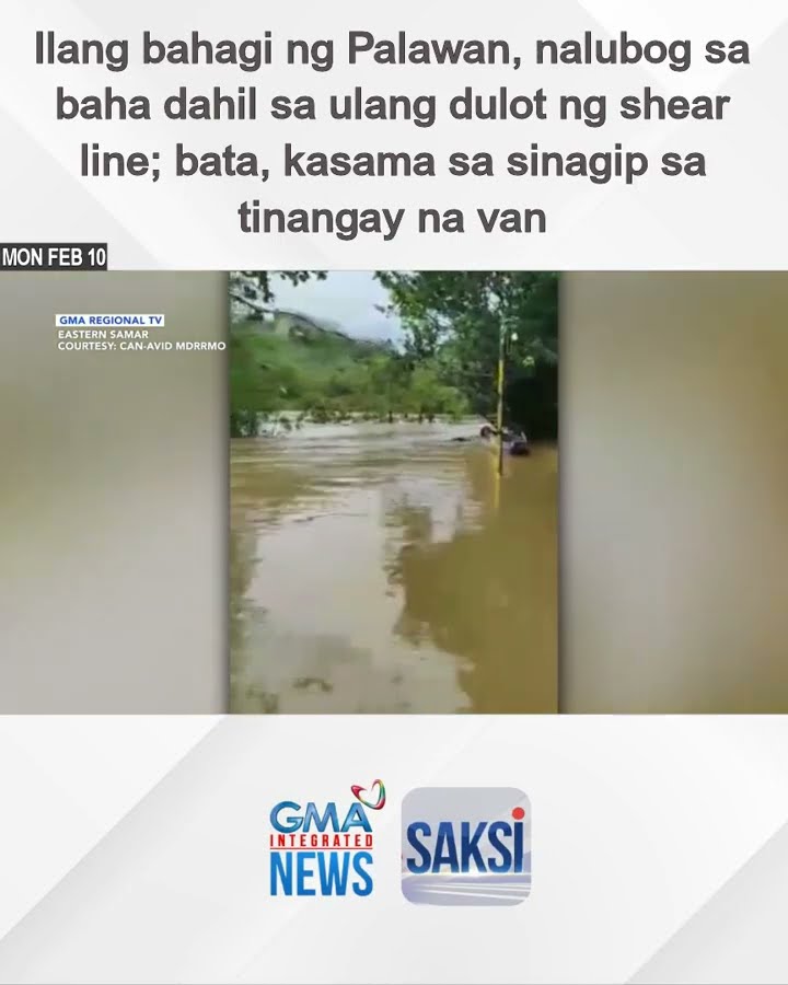 Ilang bahagi ng Palawan, nalubog sa baha dahil sa ulang dulot ng shear line; bata, kasama... | Saksi