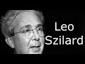 Leo szilard biographie  physicien et inventeur hongrois  travaux et place dans la bombe atomique
