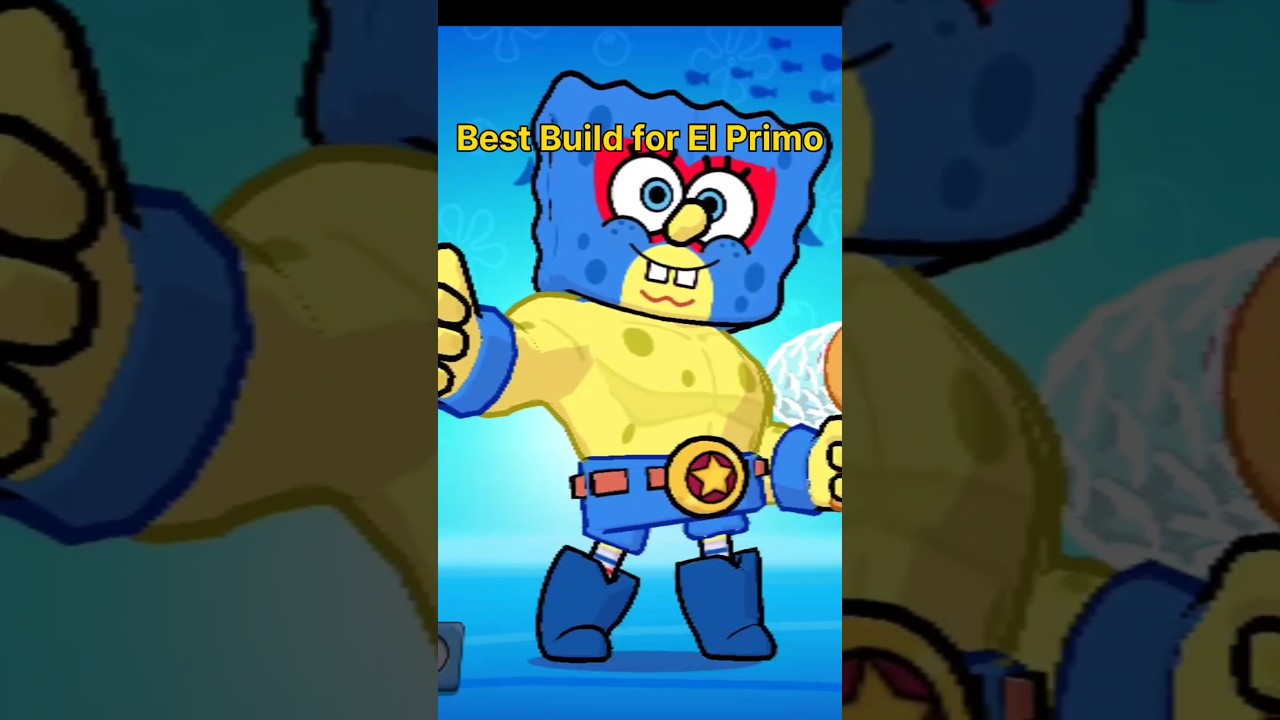 Best Build for El Primo in Brawl Stars 