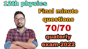 12th physics Final minute questions 2m 3m 5m| Quaterly exam-2022