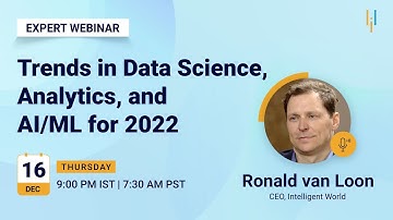 Trends in AI, ML, Data Science And Analytics For 2022 | Data Science Career 2022 | Simplilearn