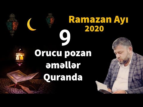 Seyyid Ağarəşid Talıbov- Orucu pozan əməllər Quranda (03.05.2020)