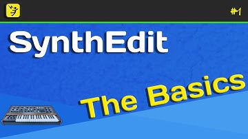 SynthEdit Tutorial 1 - The Basics