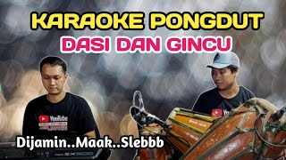 DASI DAN GINCU - KARAOKE PONGDUT