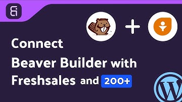 Integrating Beaver Builder Form with Freshsales | Step-by-Step Tutorial