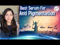Best face serum to remove dark spots  chehre ke dag dhabon ka ilaj  pigmentation treatment