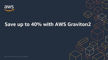 Save Up to 40% in 4 Days in EC2 with AWS Graviton2 - AWS Online Tech Talks
