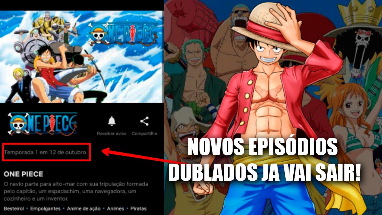 One Piece dublado NOVAS TEMPORADAS Netflix DATA DE LANÇAMENTO