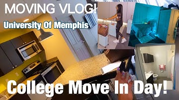 COLLEGE MOVE IN DAY | UNIVERSITY OF MEMPHIS | FRESHMAN