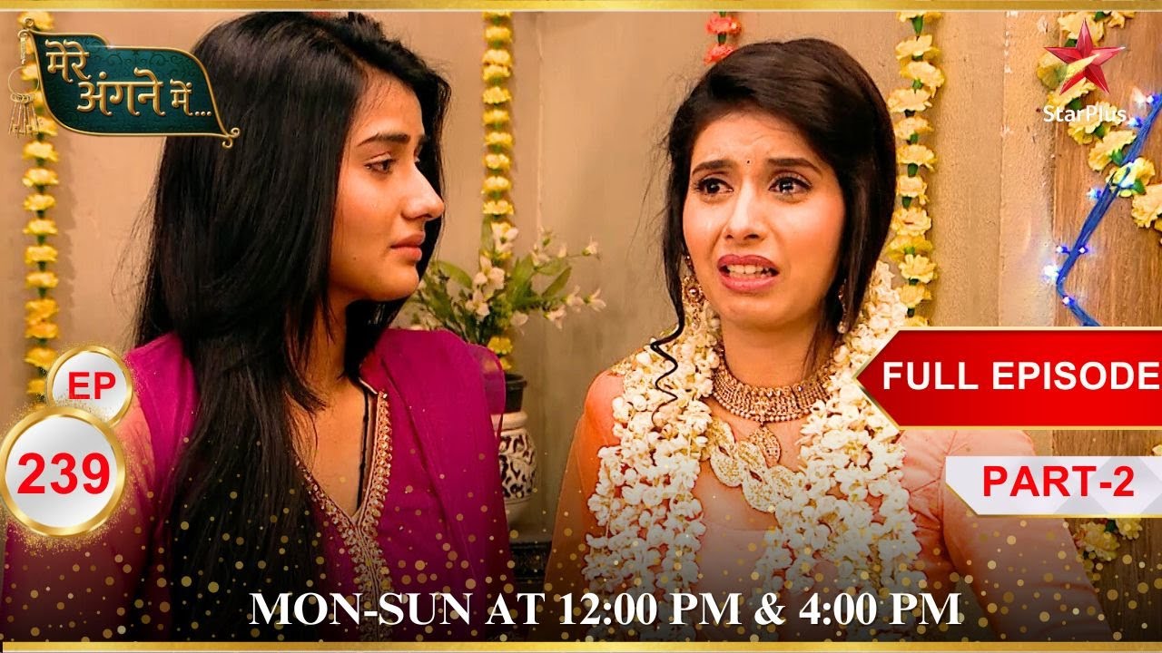 Mere Angne Mein | Webisode 239 | Part 2