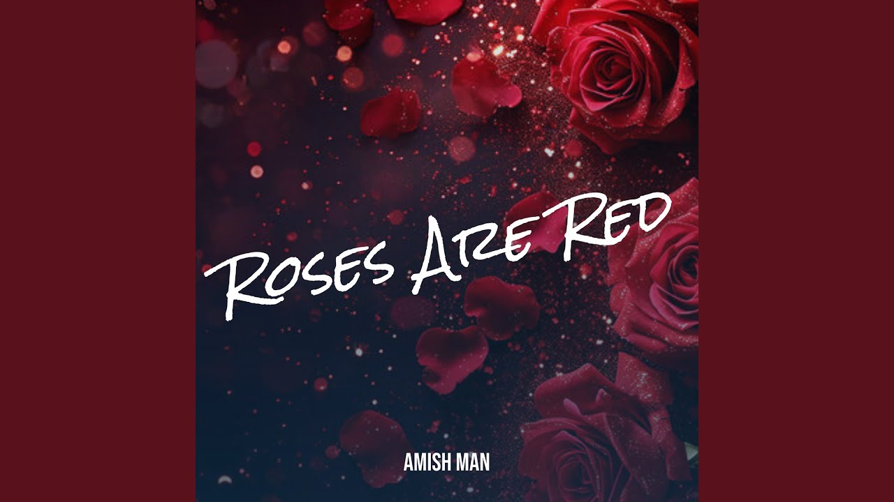 Roses Are Red