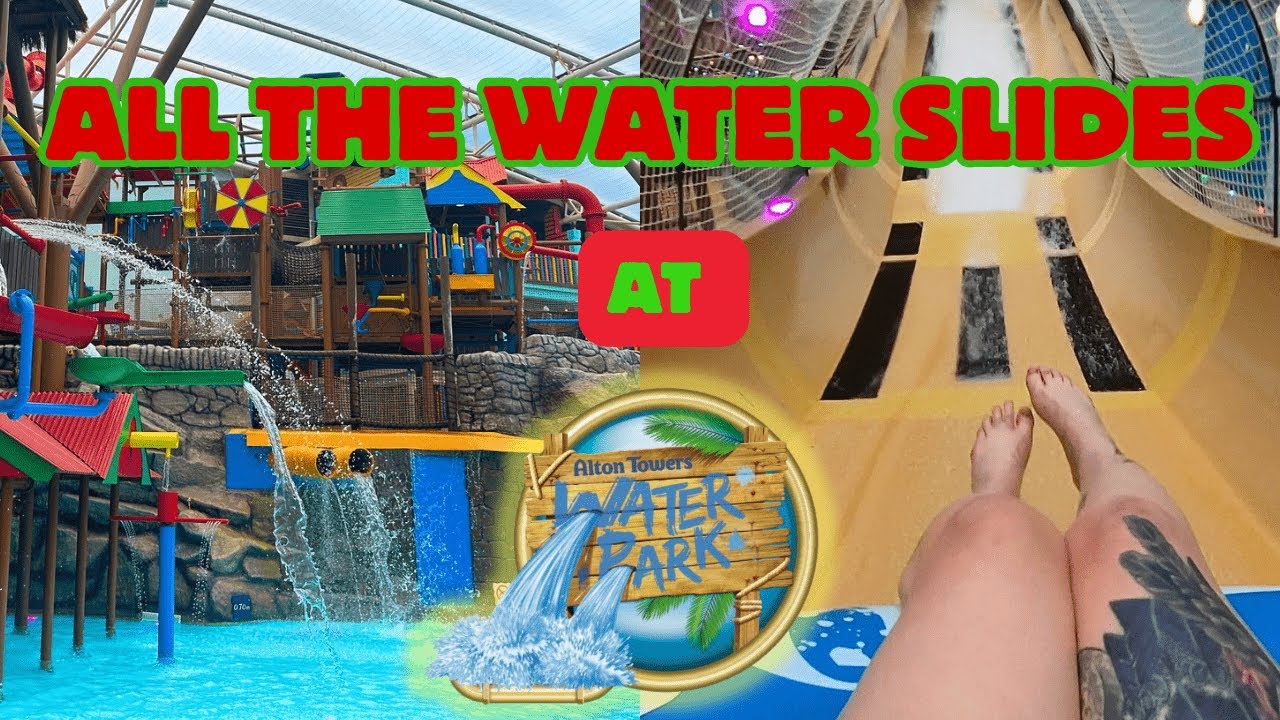 ALL WATER SLIDES AT ALTON TOWERS WATER PARK | on-slide pov | June 2024 ...