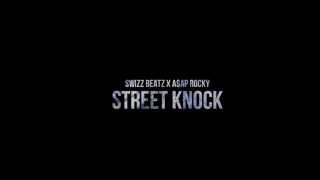 Swizz Beatz ft A$AP Rocky — Street Knock ( Lyrics ) ( Prod. AraabMUZIK )