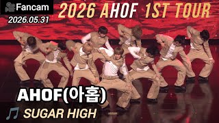 [🎥Fancam] 260531 AHOF(아홉)🎵SUGAR HIGH [2026 AHOF 1ST TOUR: THE FIRST SPARK]