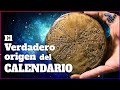 El Origen del Tiempo / Historia del Calendario