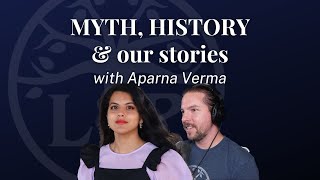 How Myth and History Affect Our Stories - with Aparna Verma | Legendarium Podcast 408 by The Legendarium 171 views 9 months ago 42 minutes