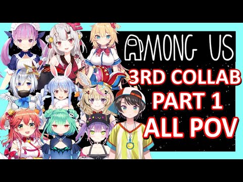 【Hololive】Among Us: 3rd JP Collaboration (Part 1)【All POV】【Eng Sub】