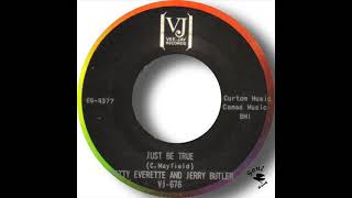 Bettye Everette & Jerry Butler   Just Be True