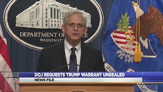 DOJ requests Trump warrant unsealed
