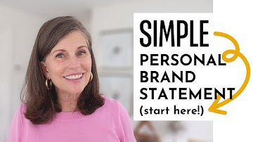 Personal Brand Statement -  5 Simple Sentences