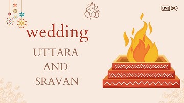 Uttara and Sravan - Wedding