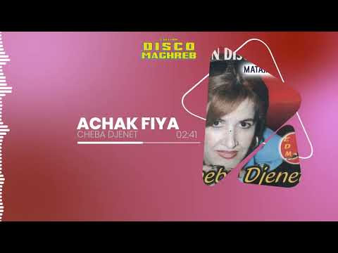 Cheba Djenet Achak Fiya Official Audio 