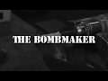 The Bombmaker