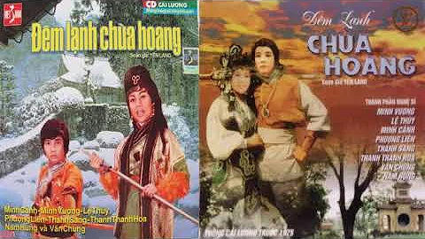 ĐÊM LẠNH CHÙA HOANG - MINH CẢNH, MINH VƯƠNG, LỆ THỦY, PHƯỢNG LIÊN • VỌNG CỔ TRƯA