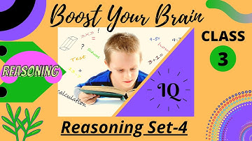 Brain Boosting Reasoning Set 4 class 3 | Olympiad preparation