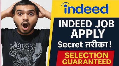 Apply Indeed Jobs in 2025 | Secret तरीका for Job Selection | 100% Selection Guaranteed 🔥