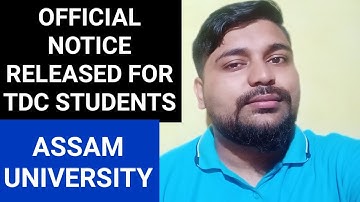 TDC Official notice published | Assam University | Pranoy Roy