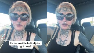 Face Tattooed Woman Surprised She Can’t Find A Job
