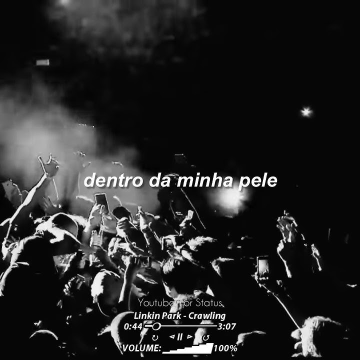 Linkin Park - Crawling (PARA STATUS/TRADUÇÃO)
