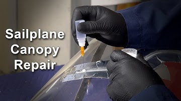 Sailplane Canopy Repair Using PlastiFix
