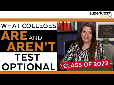 Where SAT® is Required: What Colleges ARE and AREN&rsquo;T Test Optional for the Class of 2022