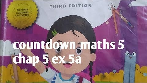 new countdowm maths class 5 exercise 5a word problems