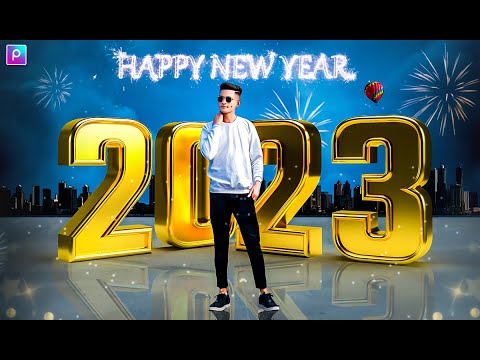 New Year 2023 Photo Editing || Picsart New Year Editing || Happy New Year  2023 Special Editing - YouTube