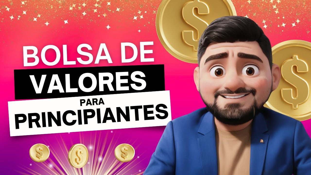LA VERDAD sobre como INVERTIR en la BOLSA DE VALORES para PRINCIPIANTES ...