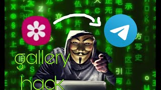 How hack any one gallery by telegram bot