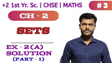 Sets | Solution of Ex-2(A), Q-(1-7) | Class 11 Maths | Ch-2 | CHSE Odisha | Part - 1