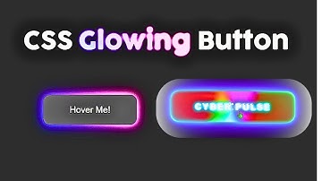 CSS Glowing Button - How to Design Glowing Button with Hover Effects