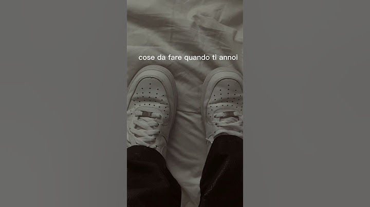 cose da fare quando ti annoi