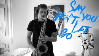 James Arthur - Say You Won't Let Go (Saxophone Cover) chords