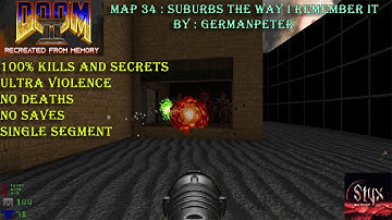 Doom 2 The Way We Remember It Map 34 : Suburbs The Way I Remember It by GermanPeter (UV100%)