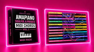 Amapiano Soulful & Private School MIDI Chords Vol. 1 | Soulful Guru (2026 Edition)