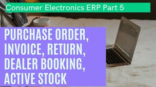 Consumer Electronics Distributor ERP Software Demo Part 5.