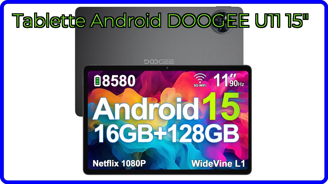 AVIS (2026): Tablette Android DOOGEE U11 15